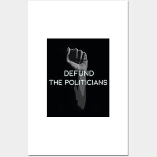 Defund the politicians classic T-shirt design Posters and Art